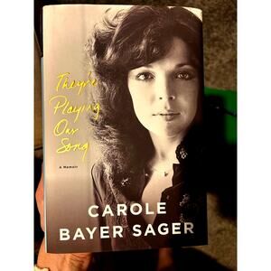 Book Hardback: Carole Bayer Sager Memoir They're Playing Our Song
